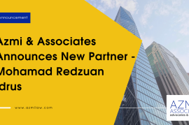Azmi & Associates Announces New Partner - Mohamad Redzuan Idrus