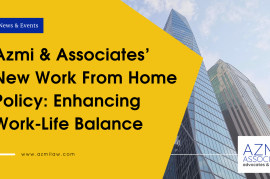Azmi & Associates’ New Work From Home Policy: Enhancing Work-Life Balance